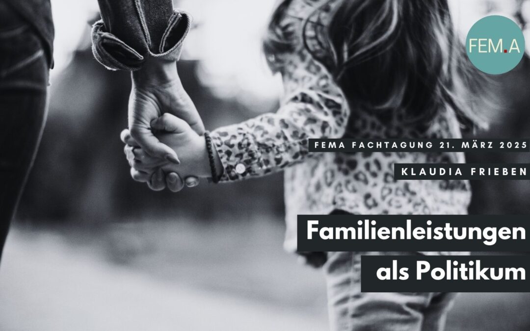 Klaudia Frieben: Familienleistungen als Politikum